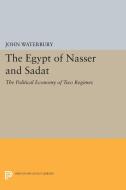 The Egypt of Nasser and Sadat di John Waterbury edito da Princeton University Press