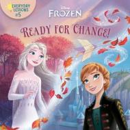 Everyday Lessons #5: Ready for Change! (Disney Frozen 2) di Random House Disney edito da RANDOM HOUSE DISNEY