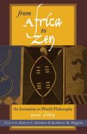 From Africa to Zen di Robert C. Solomon, Kathleen M. Higgins edito da Rowman & Littlefield