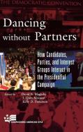 Dancing Without Partners edito da Rowman & Littlefield Publishers, Inc.