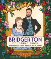 Unofficial Bridgerton Coloring Book di becker&mayer! edito da Voyageur Press