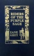 Riders of the Purple Sage di Zane Grey edito da Amereon Limited