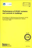 Performance of HVAC Systems and Controls in Buildings edito da IHS BRE Press