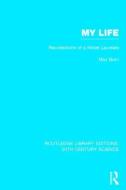 My Life: Recollections of a Nobel Laureate di Max Born edito da ROUTLEDGE