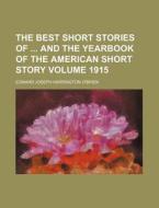 The Best Short Stories Of And The Yearbo di Edward J. O'Brien edito da Rarebooksclub.com