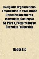 Religious Organizations Established In 1 di Books Llc edito da Books LLC, Wiki Series