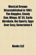 Musical Groups Disestablished In 1981: T di Books Llc edito da Books LLC, Wiki Series