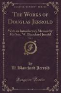 The Works Of Douglas Jerrold, Vol. 4 di W Blanchard Jerrold edito da Forgotten Books