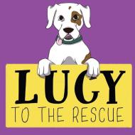Lucy to the Rescue di Katie Yarber edito da Lulu.com