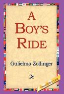 A Boy's Ride di Gulielma Zollinger edito da 1st World Library - Literary Society