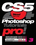 Photoshop Cs5, Pro! Book 3: Intermediate di Sandor Burkus edito da Createspace