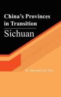 China's Provinces in Transition: Sichuan di R. Guo, Luc Guo edito da Createspace