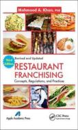 Restaurant Franchising: Concepts di Mahmood A. Khan edito da Apple Academic Press