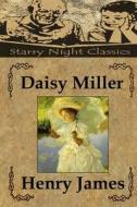 Daisy Miller di Henry James edito da Createspace