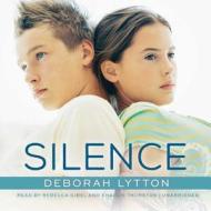 Silence di Deborah Lytton edito da Shadow Mountain