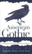 American Gothic edito da University of Iowa Press