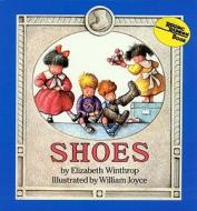 Shoes [With Paperback Book] di Elizabeth Winthrop edito da Live Oak Media (NY)