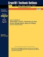 Outlines & Highlights For Technology In Action, Introductory By Alan Evans, Kendall Martin, Mary Ann Poatsy di Cram101 Textbook Reviews edito da Aipi