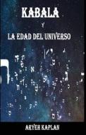Kabala y la edad del Universo di Aryeh Kaplan edito da www.bnpublishing.com
