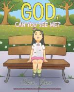 God, Can You See Me? di Sheri Jones edito da Christian Faith Publishing, Inc