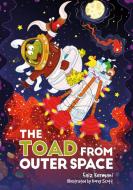 The Toad From Outer Space di FAIZ KERMANI edito da Lightning Source Uk Ltd