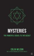 Mysteries of the Occult: The Powerful Sequel to the Occult di Colin Wilson edito da WATKINS PUB LTD