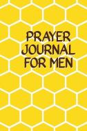 Prayer Journal for Men: Lined Blank Pages with Quotes by E. M. Bounds Focusing on God's Amazing Grace di Journal With Purpose edito da INDEPENDENTLY PUBLISHED