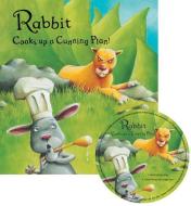 Rabbit Cooks Up A Cunning Plan di Andrew Peters edito da Child\'s Play International Ltd