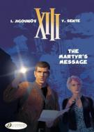 The Martyr's Message di Yves Sente edito da Cinebook Ltd