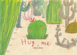 Hug Me di Simona Ciraolo edito da Flying Eye Books