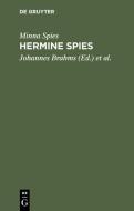 Hermine Spies di Minna Spies edito da De Gruyter