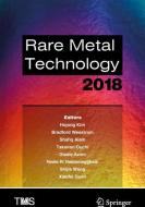 Rare Metal Technology 2018 edito da Springer International Publishing