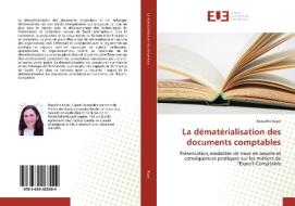 La dématérialisation des documents comptables di Raoudha Najar edito da Éditions universitaires européennes