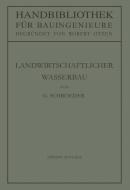 Landwirtschaftlicher Wasserbau di Gerhard Schroeder edito da Springer Berlin Heidelberg