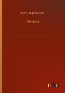 Checkers di Henry M. Jr Blossom edito da Outlook Verlag