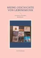 Meine Geschichte von Lebensmusik di Gerd Steinkoenig edito da Books on Demand