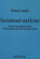 Sozialstaat und Krise di Klaus Lompe edito da Lang, Peter GmbH
