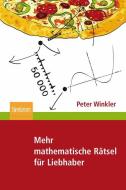 Mehr mathematische Rätsel für Liebhaber di Peter Winkler edito da Spektrum-Akademischer Vlg