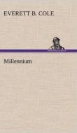 Millennium di Everett B. Cole edito da TREDITION CLASSICS