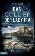 Das Collier der Lady Ira di Mara Laue edito da Dryas Verlag