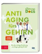 Die Ernährungs-Docs - Anti Aging fürs Gehirn di Matthias Riedl, Jörn Klasen, Viola Andresen, Silja Schäfer edito da ZS Verlag