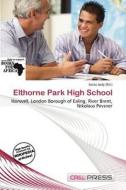 Elthorne Park High School edito da Cred Press