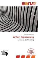 Anton Kippenberg edito da Betascript Publishing