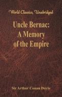 Uncle Bernac di Sir Arthur Conan Doyle edito da Alpha Editions