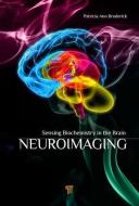 Neuroimaging di Patricia Broderick edito da Pan Stanford Publishing Pte Ltd