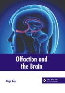 Olfaction and the Brain edito da AMERICAN MEDICAL PUBLISHERS