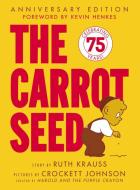 The Carrot Seed di Ruth Krauss edito da HARPERCOLLINS