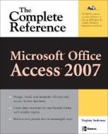 Microsoft Office Access 2007: The Complete Reference [With CDROM] di Virginia Andersen edito da OSBORNE