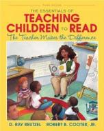 The Essentials of Teaching Children to Read di D. Ray Reutzel, Robert B. Cooter edito da Pearson Education (US)
