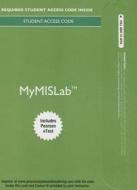 2014 Mymislab with Pearson Etext -- Access Card -- For Introduction to Information Systems di Patricia Wallace edito da Prentice Hall